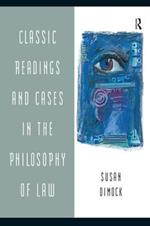 Classic Readings and Cases in the Philosophy of Law