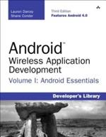 Android Wireless Application Development Volume I: Android Essentials