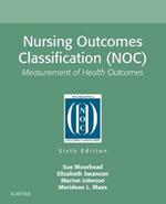 Nursing Outcomes Classification (NOC): Measurement of Health Outcomes