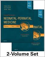 Fanaroff and Martin's Neonatal-Perinatal Medicine, 2-Volume Set: Diseases of the Fetus and Infant