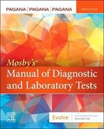 Mosby's (R) Manual of Diagnostic and Laboratory Tests