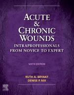 Acute and Chronic Wounds: Intraprofessionals from Novice to Expert