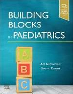 Building Blocks in Paediatrics