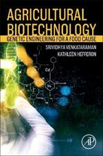 Agricultural Biotechnology: Genetic Engineering for a Food Cause