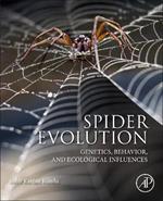 Spider Evolution: Genetics, Behavior, and Ecological Influences