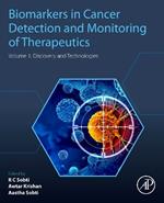 Biomarkers in Cancer Detection and Monitoring of Therapeutics: Volume 1: Discovery and Technologies