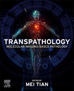Transpathology: Molecular Imaging-Based Pathology
