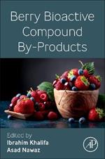 Berry Bioactive Compound By-Products