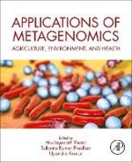 Applications of Metagenomics: Agriculture, Environment, and Health