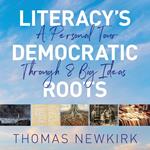 Literacy's Democratic Roots