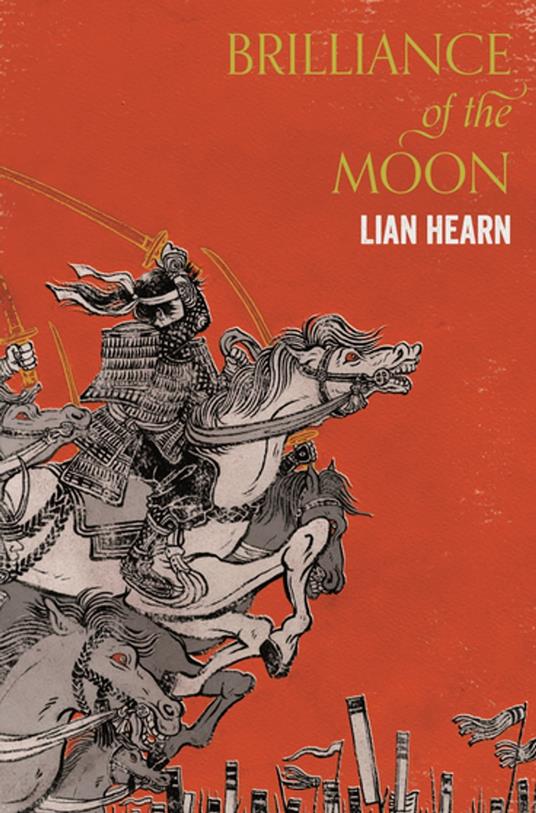 Brilliance of the Moon - Lian Hearn - ebook