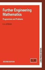 Further Engineering Mathematics: Programmes and Problems