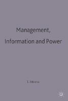 Management, Information and Power: A narrative of the involved manager