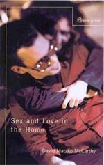 Sex and Love in the Home: A Theology of the Household - 2nd edition