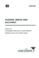 Concilium 2005/2 Hunger, Bread and the Eucharist