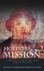 Holiness and Mission: Learning from the Early Church About Mission in the City