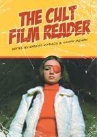 The Cult Film Reader