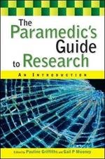 The Paramedic's Guide to Research: An Introduction