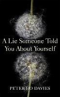 A Lie Someone Told You About Yourself