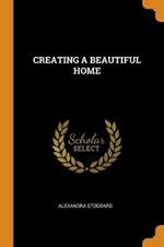 Creating a Beautiful Home