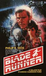 Blade Runner (Do Androids Dream of Electric Sheep?)