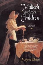 Malkeh and Her Children: A Novel