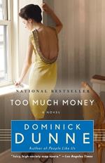 Too Much Money: A Novel