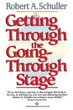 Getting Through the Going-Through Stage