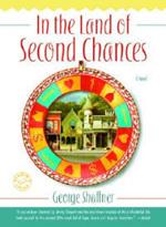 In the Land of Second Chances: A Novel