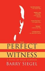 The Perfect Witness: A Novel