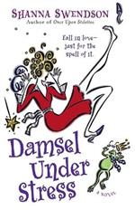 Damsel Under Stress: Enchanted Inc., Book 3