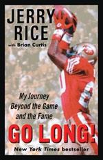 Go Long!: My Journey Beyond the Game and the Fame