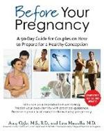 Before Your Pregnancy: A 90-Day Guide for Couples on How to Prepare for a Healthy Conception