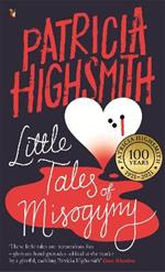 Little Tales of Misogyny: A Virago Modern Classic