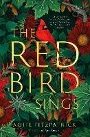 The Red Bird Sings: A chilling and gripping historical gothic fiction debut, shortlisted for the Irish Book Awards 2023