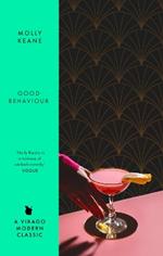 Good Behaviour: A BBC 2 Between the Covers Book Club Pick – Booker Prize Gems