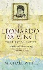 Leonardo: The First Scientist