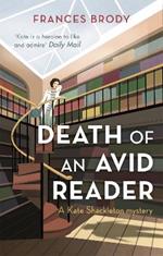 Death of an Avid Reader: Book 6 in the Kate Shackleton mysteries