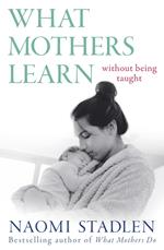 What Mothers Learn