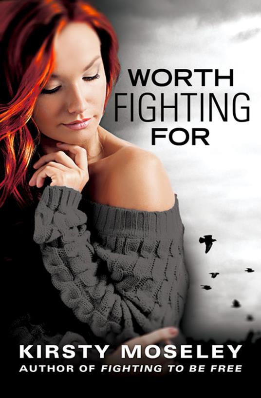 Worth Fighting For