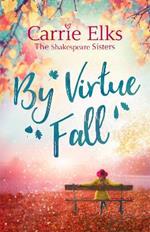 By Virtue Fall: the perfect heartwarming romance for a cold winter night