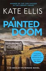 A Painted Doom: Book 6 in the DI Wesley Peterson crime series