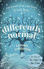 Differently Normal: The love story that will break and mend your heart