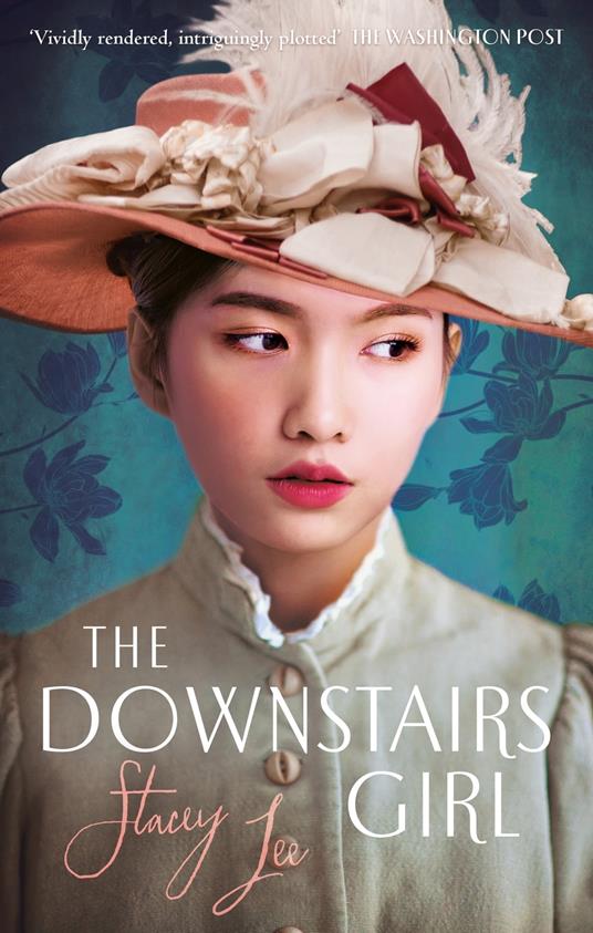 The Downstairs Girl - Stacey Lee - ebook