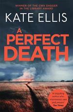 A Perfect Death: Book 13 in the DI Wesley Peterson crime series