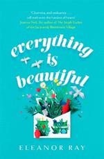 Everything is Beautiful:  'the most uplifting book of the year' Good Housekeeping