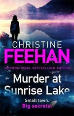 Murder at Sunrise Lake: A brand new, thrilling standalone from the No.1 bestselling author of the Carpathian series