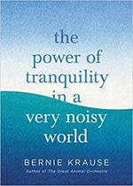 The Power of Tranquility in a Very Noisy World