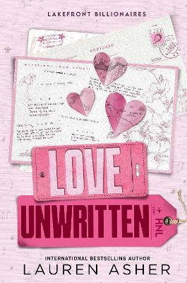 Love Unwritten: from the bestselling author the Dreamland Billionaires series - Lauren Asher - cover