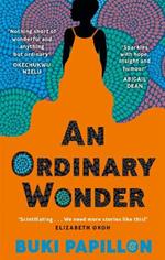 An Ordinary Wonder: Heartbreaking and charming coming-of-age fiction about love, loss and taking chances